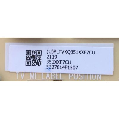 FUENTE DE PODER PARA TV INSIGNIA 4K FIRE TV UHD SMART TV / NUMERO DE PARTE PLTVKQ351XXF7CU / 715G9507-P01-002-003S / 351XXF7CU / 5327614P1507 / (U)PLTVKQ351XXF7CU / PANEL'S TPT430WR / TPT430B5-GT013.H REV:S1P / MODELO NS-43DF710NA21 - Imagen 2